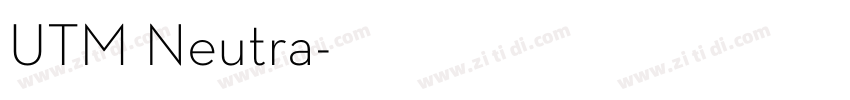 UTM Neutra字体转换